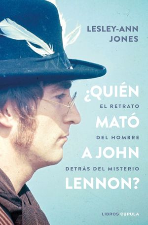 QUIÉN MATÓ A JOHN LENNON?