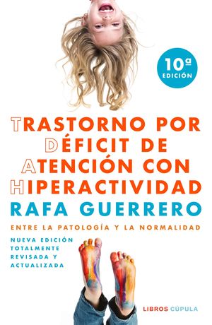 TRASTORNO POR DÉFICIT DE ATENCIÓN CON HIPERACTIVIDAD TDAH