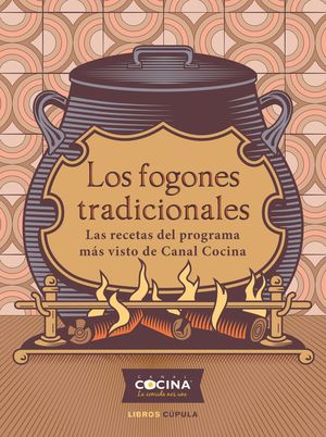 FOGONES TRADICIONALES, LOS