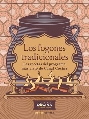 FOGONES TRADICIONALES, LOS