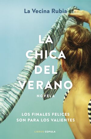 CHICA DEL VERANO, LA (INCLUYE DEDICATORIA ESPECIAL DE LA AUTORA)