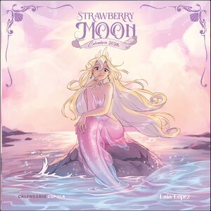 CALENDARIO 2026 STRAWBERRY MOON - LAIA LÓPEZ