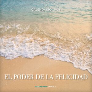 CALENDARIO 2026 EL PODER DE LA FELICIDAD