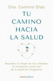 TU CAMINO HACIA LA SALUD