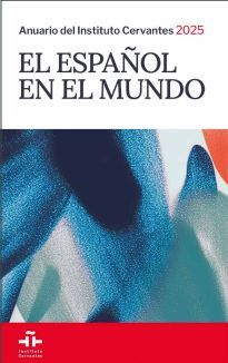 ESPAÑOL EN EL MUNDO 2025, EL