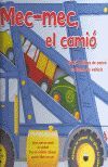 MEC MEC, EL CAMIO 8CONTE 3 LLIBRES DE CARTRO EN FORMA DE VEHICLE)