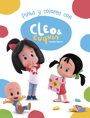 PINTA Y COLOREA CON CLEO Y CUQUÍN. FAMILIA TELERÍN