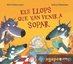 LLOPS QUE VAN VENIR A SOPAR, ELS