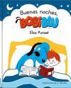 BUENAS NOCHES, BOBIBLÚ!