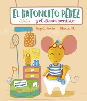 RATONCITO PÉREZ Y EL DIENTE PERDIDO, EL