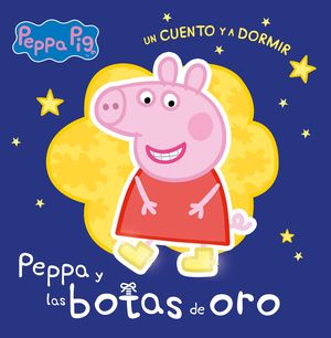 PEPPA Y LAS BOTAS DE ORO