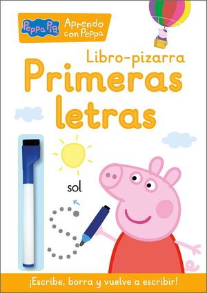 PRIMERAS LETRAS ( LIBRO-PIZARRA ) - APRENDO CON PEPPA PIG