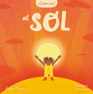 QUIEN SOY? EL SOL