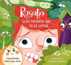 ROSALÍA Y LAS VERDURAS QUE NO SE COMÍA