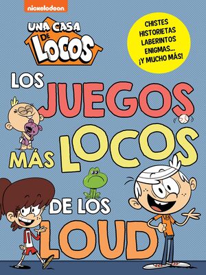 JUEGOS MÁS LOCOS DE LOS LOUD