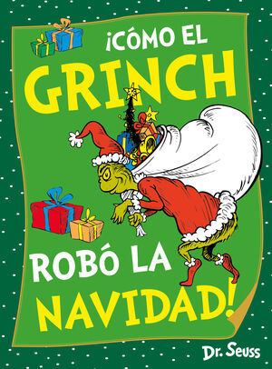 CÓMO EL GRINCH ROBÓ LA NAVIDAD!