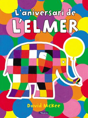 ANIVERSARI DE L'ELMER, L'