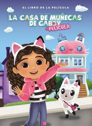 CASA DE MUÑECAS DE GABBY Y LA PELICULA
