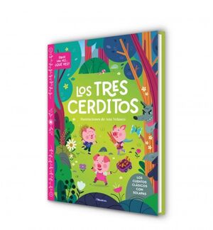 TRES CERDITOS, LOS. ÉRASE UNA VEZ... ¿QUÉ VES?