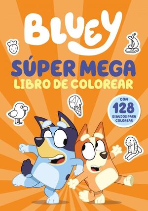 BLUEY SÚPER MEGA LIBRO DE COLOREAR
