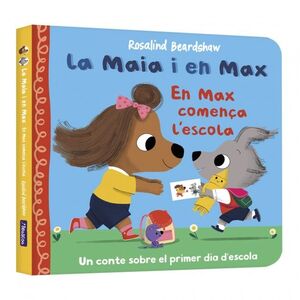 MAX COMENÇA L'ESCOLA, EN. UN CONTE SOBRE ELS NERVIS DEL PRIMER DIA DE COLE