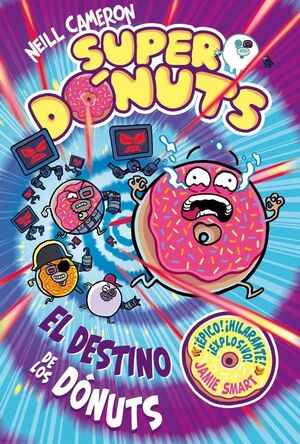 DESTINO DE LOS DÓNUTS, EL