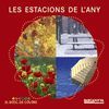 ESTACIONS DE L'ANY, LES