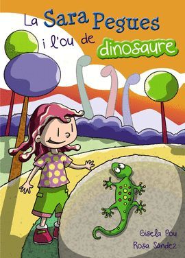 SARA PEGUES I L´OU DE DINOSAURE, LA