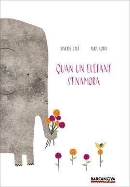 QUAN UN ELEFANT S' ENAMORA
