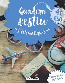 MATEMÀTIQUES 4RT ESO - QUADERN D'ESTIU