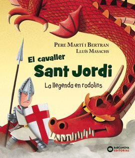 CAVALLER SANT JORDI, EL