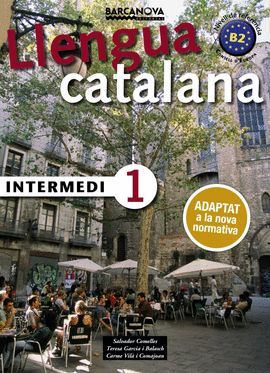 LLENGUA CATALANA INTERMEDI 1 - LLIBRE DE L'ALUMNE (2017)