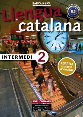 LLENGUA CATALANA INTERMEDI 2 - SOLUCIONARI