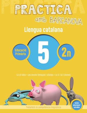LLENGUA CATALANA 05 - 2N PRIMÀRIA - PRACTICA AMB BARCANOVA