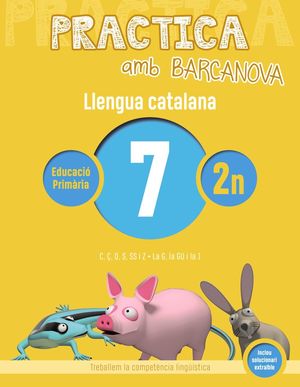 LLENGUA CATALANA 07 - 2N PRIMÀRIA - PRACTICA AMB BARCANOVA