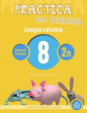LLENGUA CATALANA 08 - 2N PRIMÀRIA - PRACTICA AMB BARCANOVA