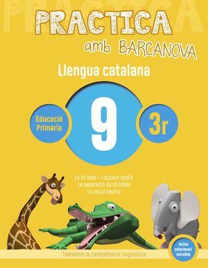 LLENGUA CATALANA 09 - 3R PRIMÀRIA - PRACTICA AMB BARCANOVA