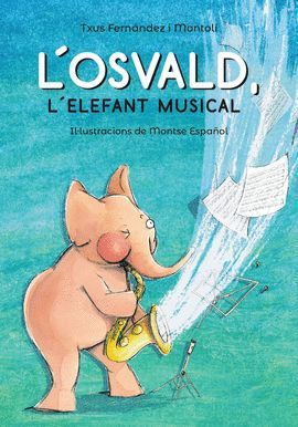 OSVALD, L'ELEFANT MUSICAL, L'