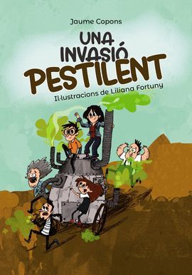 INVASIÓ PESTILENT, UNA