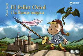 FOLLET ORIOL I LA LLANÇA MÀGICA, EL