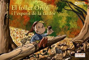 FOLLET ORIOL I L'ESPERIT DE LA TARDOR, EL