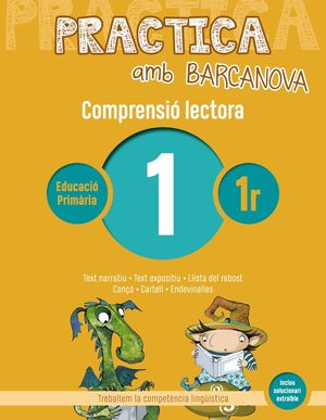 COMPRENSIÓ LECTORA 01 - PRACTICA AMB BARCANOVA - 1R EDUCACIÓ PRIMÀRIA