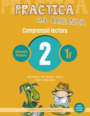 COMPRENSIÓ LECTORA 02 - PRACTICA AMB BARCANOVA - 1R EDUCACIÓ PRIMÀRIA