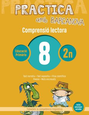 COMPRENSIÓ LECTORA 08 - PRACTICA AMB BARCANOVA - 2N EDUCACIÓ PRIMÀRIA