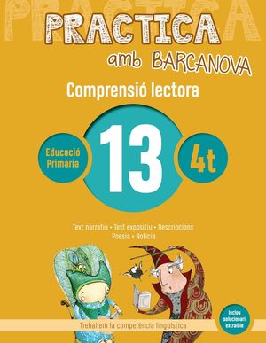 COMPRENSIÓ LECTORA 13 - PRACTICA AMB BARCANOVA - 4T EDUCACIÓ PRIMÀRIA