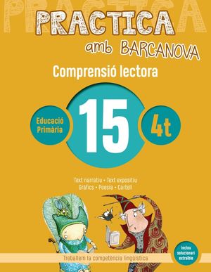 COMPRENSIÓ LECTORA 15 - PRACTICA AMB BARCANOVA - 4T EDUCACIÓ PRIMÀRIA
