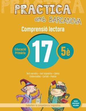 COMPRENSIÓ LECTORA 17 - PRACTICA AMB BARCANOVA - 5È EDUCACIÓ PRIMÀRIA