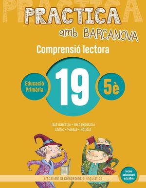 COMPRENSIÓ LECTORA 19 - PRACTICA AMB BARCANOVA - 5È EDUCACIÓ PRIMÀRIA