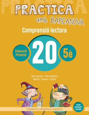 COMPRENSIÓ LECTORA 20 - PRACTICA AMB BARCANOVA - 5È EDUCACIÓ PRIMÀRIA