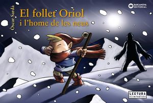 FOLLET ORIOL I L'HOME DE LES NEUS, EL